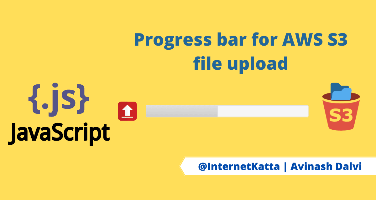 Develop progress bar for AWS S3 file upload using Javascript