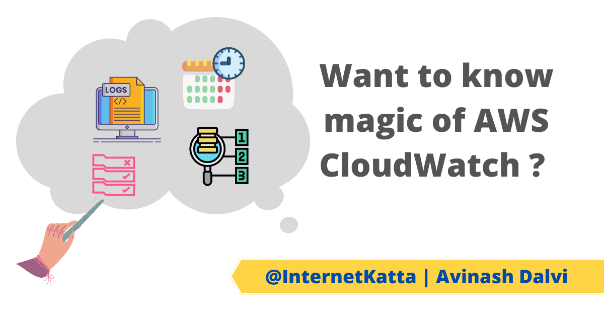 Want to know magic of AWS CloudWatch ?