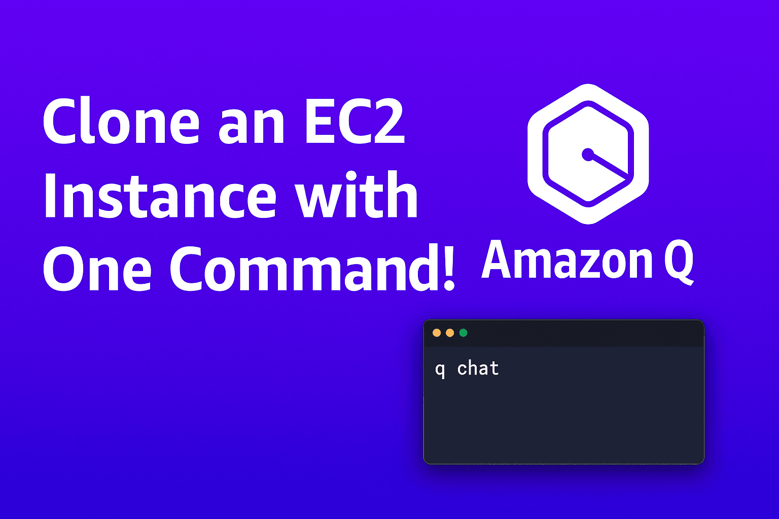 Amazon Q Developer CLI Helped Me Clone EC2 in One Prompt — No Console, No YAML